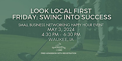 Imagem principal do evento Look Local First Friday: Swing Into Success