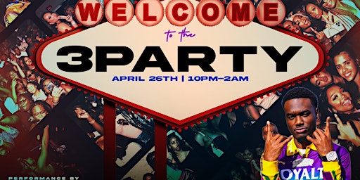 Imagen principal de 3PEnt Presents: Welcome To The Party  With Subtweet Shawn Live