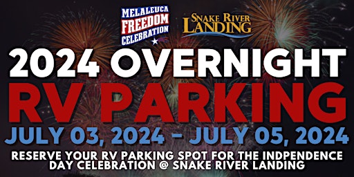 Primaire afbeelding van 4th of July Celebration - RV Overnight Parking July 3-5, 2024