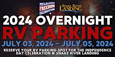 Hauptbild für 4th of July Celebration - RV Overnight Parking July 3-5, 2024
