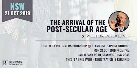 The Arrival of the Post-Secular Age with Dr. Peter Jones (NSW, 21 Oct 2019) primary image