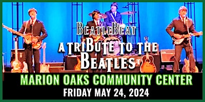Primaire afbeelding van BEATLEBEAT A Tribute To The Beatles Concert Coming To Ocala, FL