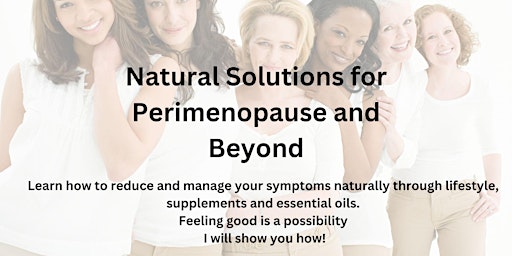 Hauptbild für Natural Solutions for Perimenopause and Beyond