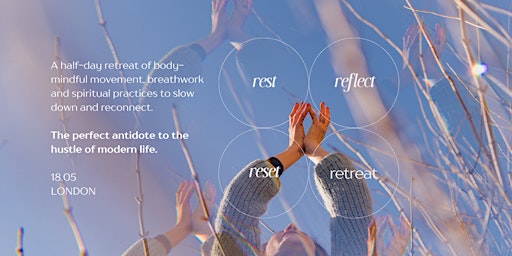 Primaire afbeelding van Rest, Reflect, and Reset ~ a half-day wellness retreat of somatic movement
