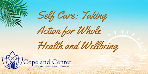 Self-Care: Taking Action for Whole Health and Wellbeing primary image