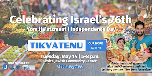 Immagine principale di Tikvatenu - Celebrating Israel's 76th Yom Ha'atzmaut 