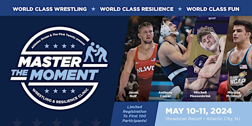 Immagine principale di Master the Moment: Wrestling & Resilience Clinic 