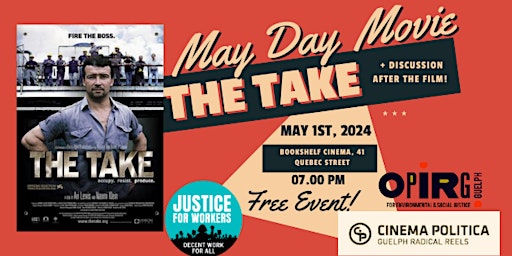 Imagen principal de May Day Movie Night: The Take (2004)