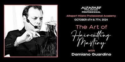 Primaire afbeelding van The Art of Haircutting Mastery with Damiano Guardino