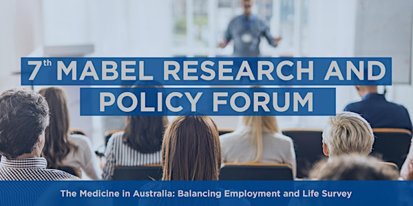 7th MABEL Research and Policy Forum