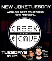 NEW JOKE TUESDAY @ CREEK AND CAVE primary image