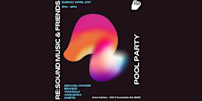 Re:Sound Music & Friends - Sunday Social Pool Party - Hotel Adeline primary image