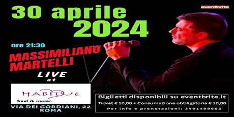 Massimiliano Martelli Live at Habitué 30/04/2024