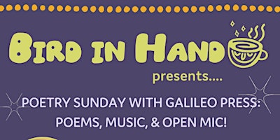 Image principale de Poetry Sunday with Galileo Press: Poems, Music, & Open Mic!