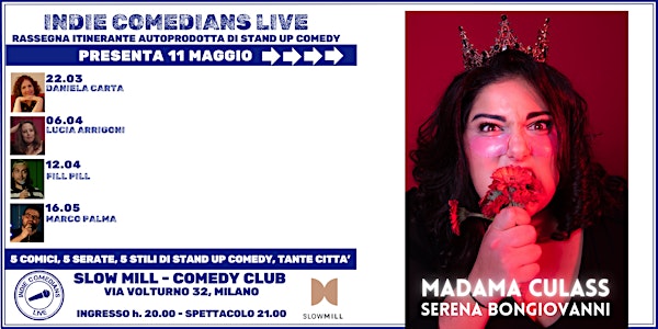 Stand up comedy show: MADAMA CULASS by Serena Bongiovanni