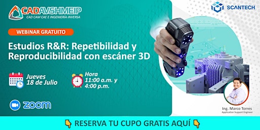 Imagem principal do evento Scantech: Repetibilidad y Reproducibilidad con escáner 3D