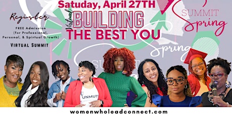 Building The Best You Spring Summit - Virtual  (By Women Who Lead Connect)