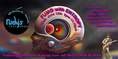 Imagem principal do evento Entropy - Tribute to Jeff Beck’s "Blow by Blow"