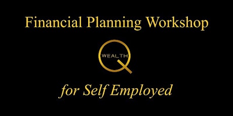 Financial Planning Workshop for Self Employed - 15th Oct 2019 primary image