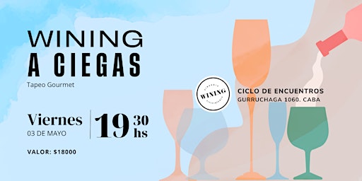 Imagem principal do evento WINING A CIEGAS