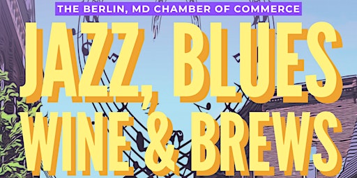 Immagine principale di Jazz, Blues, Wine & Brews 2024 