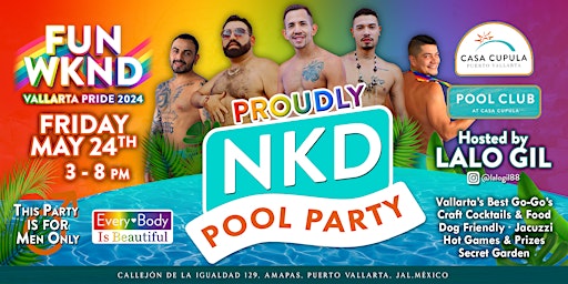 Imagem principal do evento NKD Pool Party at Casa Cupula | VALLARTA PRIDE 2024 Edition