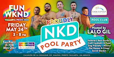 Imagem principal de NKD Pool Party at Casa Cupula | VALLARTA PRIDE 2024 Edition