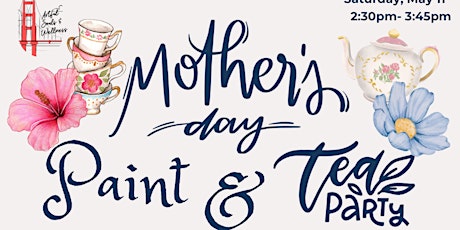 Mother's Day Paint & Tea Party