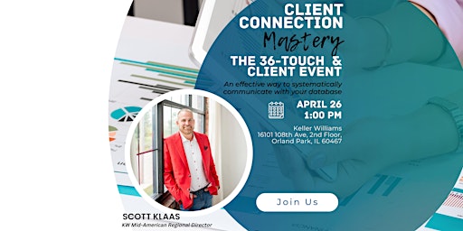 Image principale de Client Connection Mastery: Earn Mindshare Using a 36-Touch & Client Events
