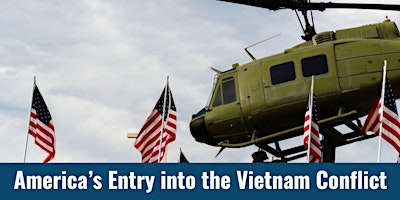 Primaire afbeelding van America’s Entry into the Vietnam Conflict: LBJ & the Gulf of Tonkin