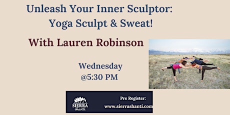 Unleash Your Inner Sculptor: Yoga Sculpt & Sweat!