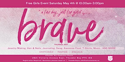 BRAVE  Thunder Bay  FOR GIRLS 12-18  Engaging, Inspiring, Empowering primary image