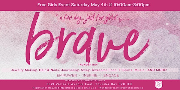 BRAVE  Thunder Bay  FOR GIRLS 12-18  Engaging, Inspiring, Empowering