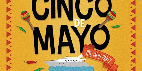 CINCO DE MAYO YACHT PARTY NEW YORK CITY