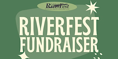 Primaire afbeelding van FUNDRAISER FOR THE 25TH ANNUAL RIVERFEST!