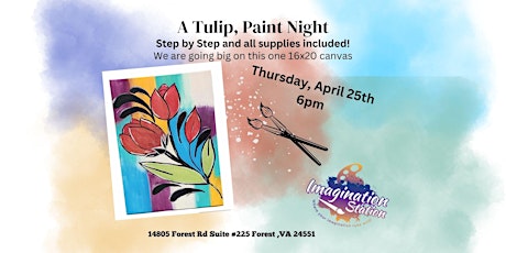 Abstract Tulips, Paint Night