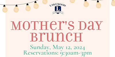 Imagem principal de Mother's Day Brunch at Lakewood Country Club!