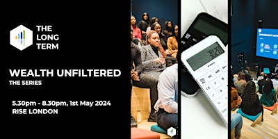 Hauptbild für Wealth Unfiltered The Series: Long-Term Mindset and Budgeting