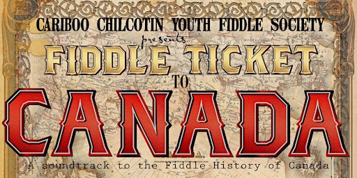 Primaire afbeelding van Fiddle Ticket To Canada Sunday performance