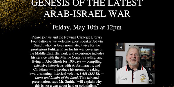 Lunch & Learn:  Genesis of the Latest Arab-Israel War