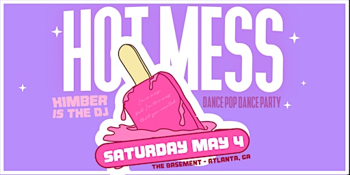 Imagen principal de Hot Mess - Dance Pop Party