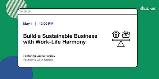 Immagine principale di Build a Sustainable Business with Work-Life Harmony (In Person) 