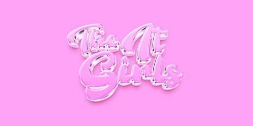 Image principale de THE IT GIRLS SEASON 2 AUDITIONS  ATLANTA, GA