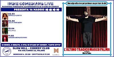 Imagem principal do evento Stand up comedy show: L'ULTIMO TRAGICO MARCO PALMA by Marco Palma