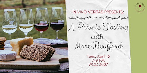 In Vino Veritas presents: a Private Tasting with Marc Bouffard primary image
