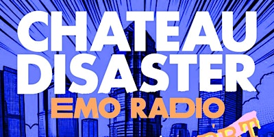 Image principale de CHATEAU DISASTER emo (live) radio: KMPFSPRT @POPSUB, Köln