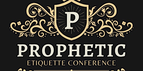 Imagem principal do evento Prophetic Etiquette Conference