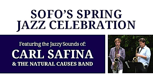 Primaire afbeelding van SOFO's June 15 Spring Jazz Celebration (Rain Date: June 16)