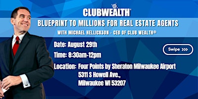 Hauptbild für Blueprint to Millions for Real Estate Agents | Milwaukee, WI