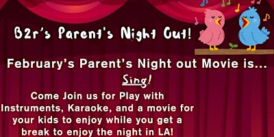 Imagen principal de B2R's Parents Night Out!